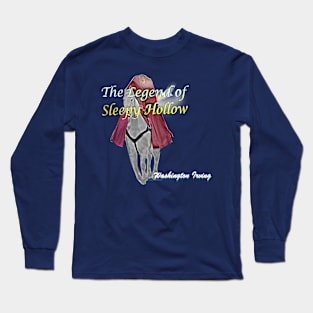 The Headless Horsem Long Sleeve T-Shirt